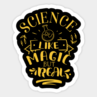 Science Like Magic But Real Sticker